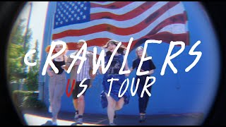 CRAWLERS VS WORLD  VOLUME 1 US TOUR 2022 [upl. by Athal]