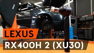 Hoe een stuurkogel vervangen op een LEXUS RX400h 2 XU30 AUTODOCTUTORIAL [upl. by Yerkovich]