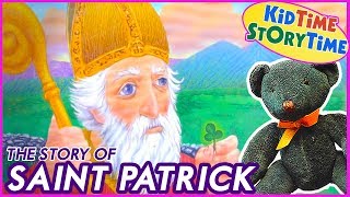 The Story of Saint Patrick  Kids Book READ ALOUD [upl. by Langston]