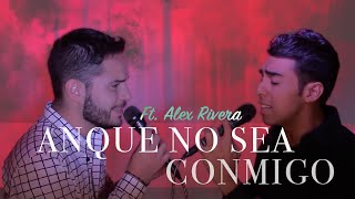 Aunque no sea conmigo Celso Piña Cafe Tacuba Cover Pedro Samper Alex Rivera [upl. by Esta]