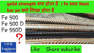 Yield strength क्या होता हैं। Fe500 steel Bar पे लिखने ka मतलब क्या होता हैं [upl. by Cleave232]