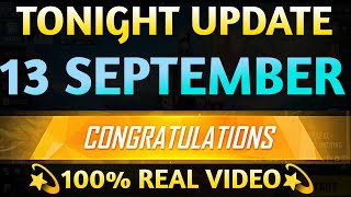 Tonight Update 13 September aaj Raat kya aaega free fire mein Tonight Update tonight update aaj ka [upl. by Loram204]