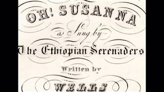 Stephen Fosters OH SUSANNA  Original 1848 Lyrics  Tom Roush [upl. by Iiette975]