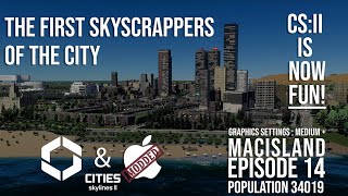 Finally  Cities Skyline II is now FUN to play Mac IslandEpisode 14 [upl. by Kerns]