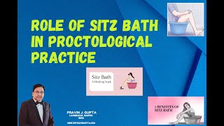 ROLE OF SITZ BATH IN PROCTOLOGY PRACTICE [upl. by Pachston941]