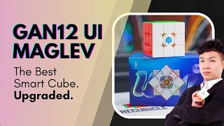 Worlds Best Smartcube Upgraded GAN12 ui Maglev Review [upl. by Valda228]