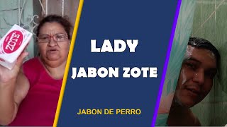 ¿YA SE BAÑARON CON EL JABÓN DE PERRO  HAY QUE SER AGRADECIDOS LADYZOTE [upl. by Eirallih]