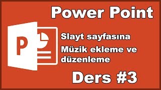 Powerpoint slayta müzik ekleme ve düzenleme Ders3 [upl. by Lilli]