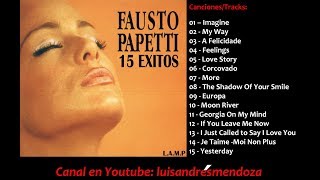 Fausto Papetti  15 Exitos Vol 1 Recopilación 2017 [upl. by Mccutcheon814]