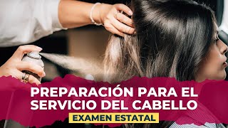 Preparación para el Servicio del Cabello  Cosmetología  Barbería  Examen Estatal [upl. by Girand]