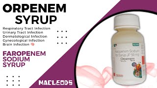 Orpenem faropenem Syrup Uses Doses SideEffects and Reviews details in Hindi [upl. by Oscar]