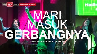 Sbab Tuhan Dia Baik  Toar Pelenkahu with OIlWorship [upl. by Aenad]