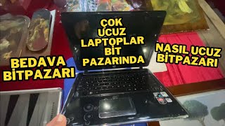 BİTPAZARINDA BEDAVA FİYATA LAPTOPLAR ÇOK UCUZ ÇOK KALİTELİ semtpazarları bitpazarı BOMANTİ [upl. by Allis]