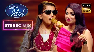 Menuka के Extraordinary Voice से Judges हुए Super Impress  Indian Idol 14  Stereo Mix [upl. by Cuhp]