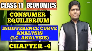 Consumer Equilibrium Microeconomics class 11 chapter 4  TRJain Ordinal Indifference curve  IC [upl. by Delila]