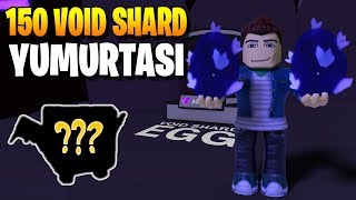 🥚 150 Void Shard Yumurtası Açtık 🥚  Bubble Gum Simulator  Roblox Türkçe [upl. by Yahsan]