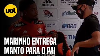 MARINHO quebra PROTOCOLO no FLAMENGO e se emociona ao dar camisa para o pai [upl. by Nosro674]