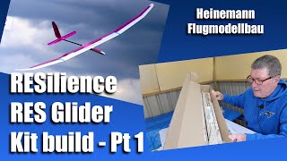 RESilience RES Glider Kit Build  Part 1 [upl. by Dorcus]