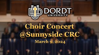 Dordt University Concert Choir  March 9 2024 [upl. by Annaigroeg]