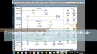 Reconciling your bank account with QuickBooks Part I of 3 [upl. by Ynnelg]