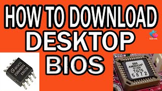 HOW TO DOWNLOAD DESKTOP MOTHERBOARD BIOS FOR FREE [upl. by Forest337]