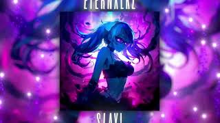 Eternxlkz  SLAY Official Audio [upl. by Marie]