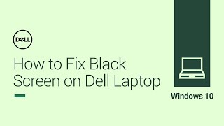 How to Fix Windows 10 Black Screen Official Dell Tech Support [upl. by Purity227]