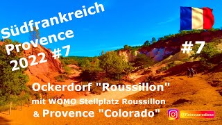 Provence md WOMO 7 Schönste Dörfer Frankreichs Ockerdorf Roussillon amp Rustrel Provence Colorado [upl. by Carlyn]