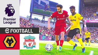 Wolves vs Liverpool Premier League 202324 EFOOTBALL PES [upl. by Oicatsana673]