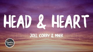 Joel Corry amp MNEK  Head amp Heart Lyrics [upl. by Anitnatsnok611]