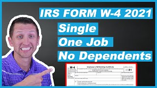 IRS Form W4 2021 Single One Job No Dependents [upl. by Enyaw]