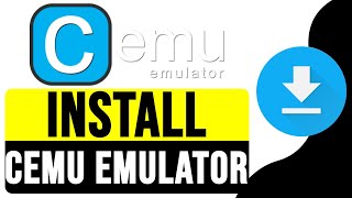 How to INSTALL And SETUP CEMU EMULATOR 2024 [upl. by Oruhtra]