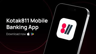 Introducing the New Kotak811 Mobile Banking App  Kotak811  SmoothBanking [upl. by Had]