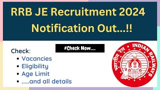 RRB JE Recruitment 2024 Notification [upl. by Joane]