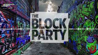 The Block Party  Some of The Greatest 90s amp Early 00s Hip Hop Tracks Ever Made EXPLICIT LYRICS [upl. by Lenore388]