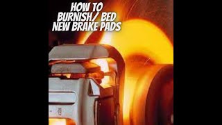 The Proper Way To BurnishBed In New Brake Pads [upl. by Yellat]