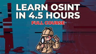 OpenSource Intelligence OSINT in 5 Hours  Full Course  Learn OSINT [upl. by Aikam913]