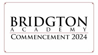 Bridgton Academy Class of 2024 Commencement [upl. by Arty]