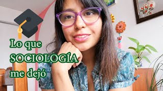 7 cosas que aprendí en SOCIOLOGÍA que NO vienen en los exámenes [upl. by Nye791]