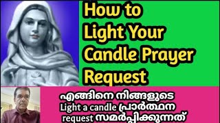 Light a Candle Request Prayer  Kreupasanam Marian Shrine  പ്രത്യക്ഷീകരണമദ്ധ്യസ്ഥപ്രാർത്ഥന  Marine [upl. by Ahsenet]