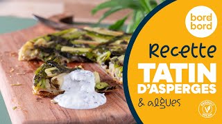 👩🏼‍🍳 Recette facile de tarte Tatin dasperges sauce au yaourt 🍋 [upl. by Ycnalc464]