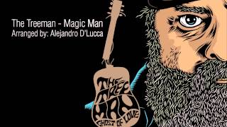 The Treeman  Magic Man Full band cover [upl. by Herrington]