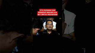 IPTU RUDIANA SIAP BONGKAR MAKAM ALM EKY vina cirebon kasusvina shorts viral trending fyp [upl. by Eaver]