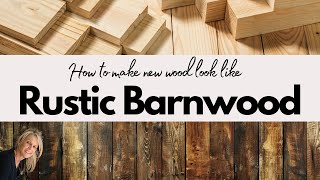 How to Make New Wood Look Old and Weathered in Minutes  8 Ways [upl. by Ehrlich132]