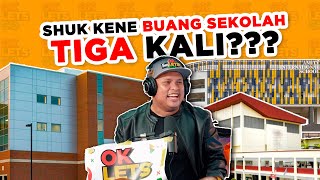 SHUK KENE BUANG SEKOLAH TIGA KALI  EP 70 [upl. by Eissel]