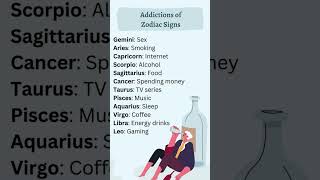 Addictions of Zodiac Signs astrology zodiac [upl. by Rudyard585]