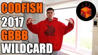 CODFISH  Grand Beatbox Battle Wildcard 2017 [upl. by Annoiek]