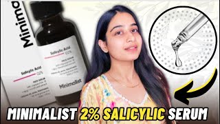 Minimalist 2 Salicylic Acid Face Serum Review  Best Serum For Oily Skin amp Acne Prone Skin [upl. by Nnek]