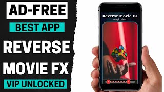 Best Free Reverse Movie Fx App for Android [upl. by Pascoe]