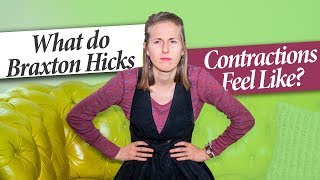 What Are Braxton Hicks Contractions Like [upl. by Allekram]